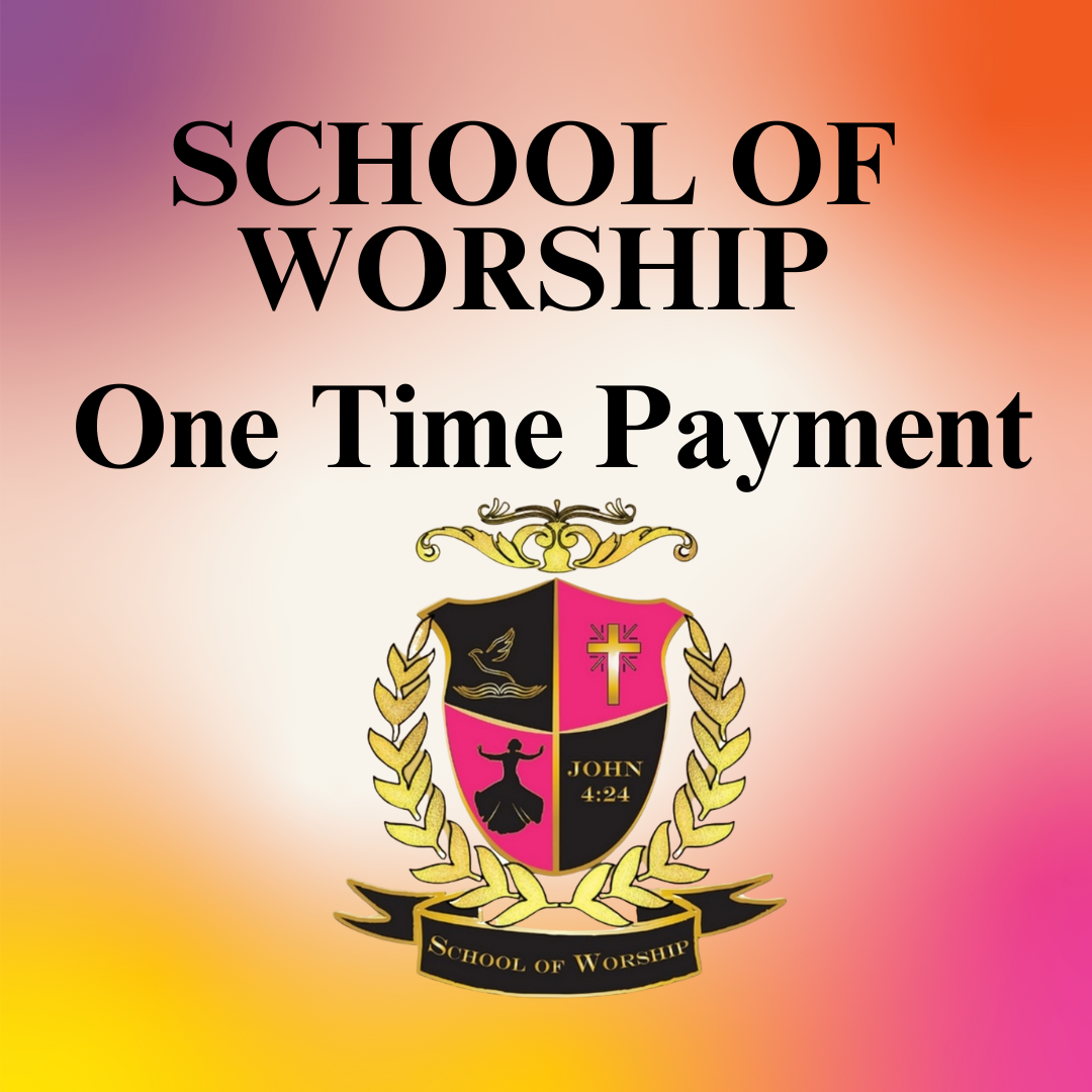 School of Worship Full Tuition