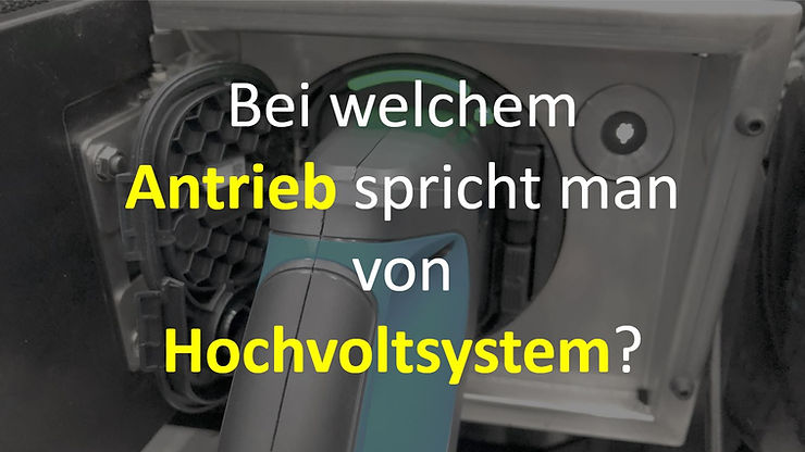 Bei welchem Antrieb spricht man von Hochvoltsystem?