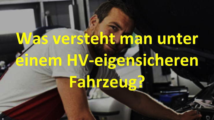 Was bedeutet HV-eigensicher?