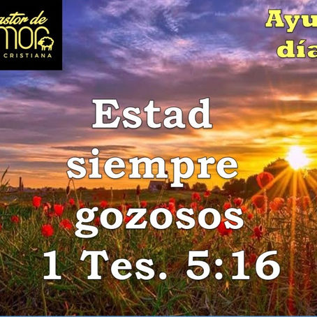 Día 2: Estad siempre Gozosos