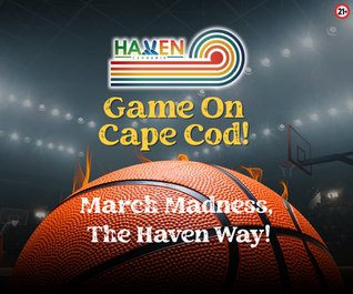 🏀 MARCH MADNESS THE HAVEN WAY 🏀