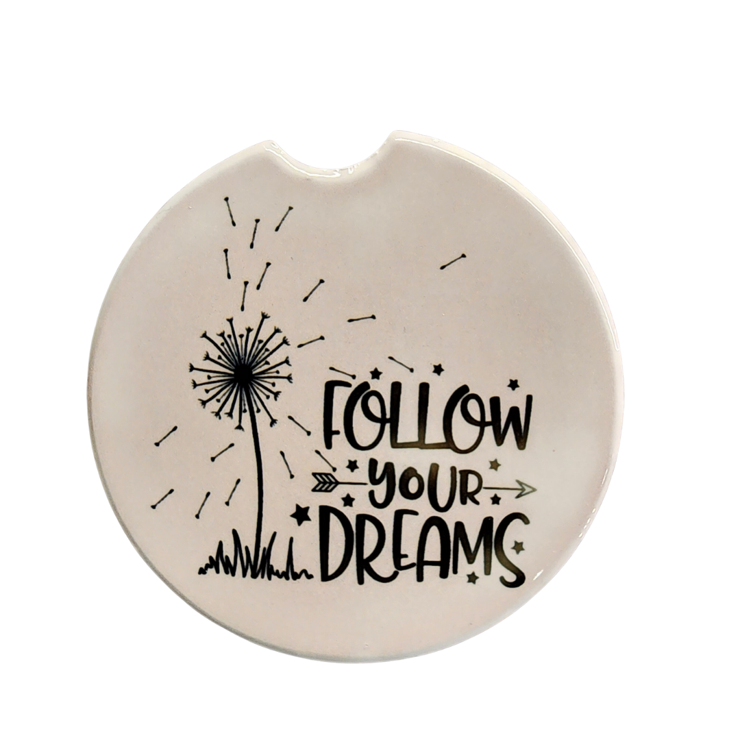 follow your dreams car coaster