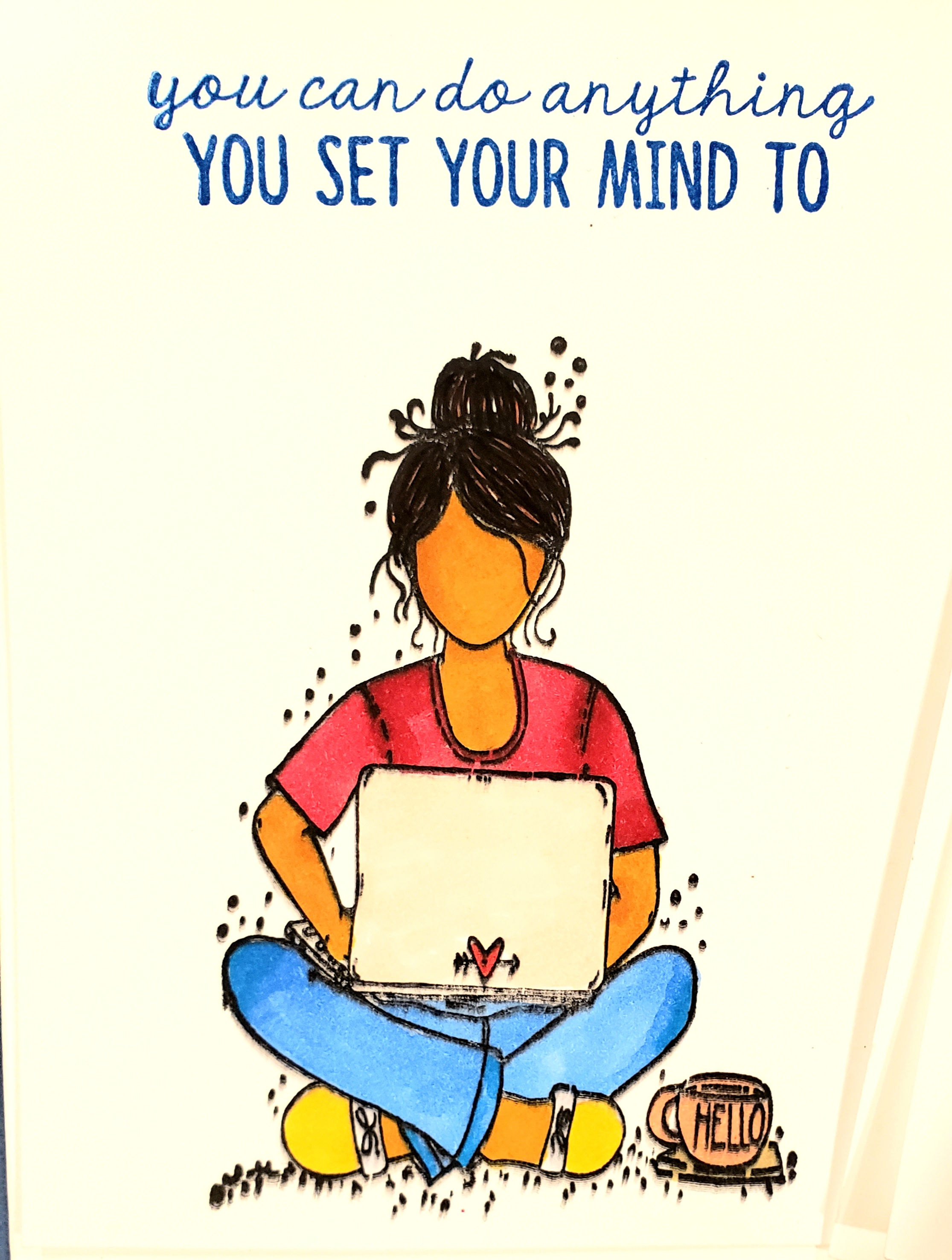 Encouragement Card-You Can Do Anything