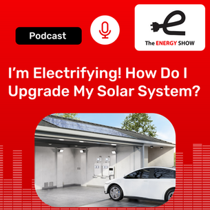 I'm Electrifying! How Do I Upgrade My Solar System?