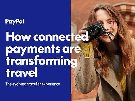 PayPal - Connected Payments Are Transforming Travel image.png