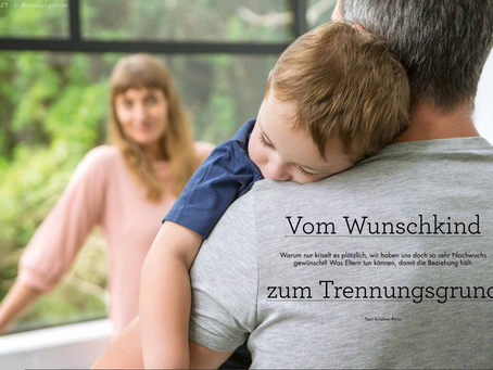 Vom Wunschkind zum Trennungsgrund