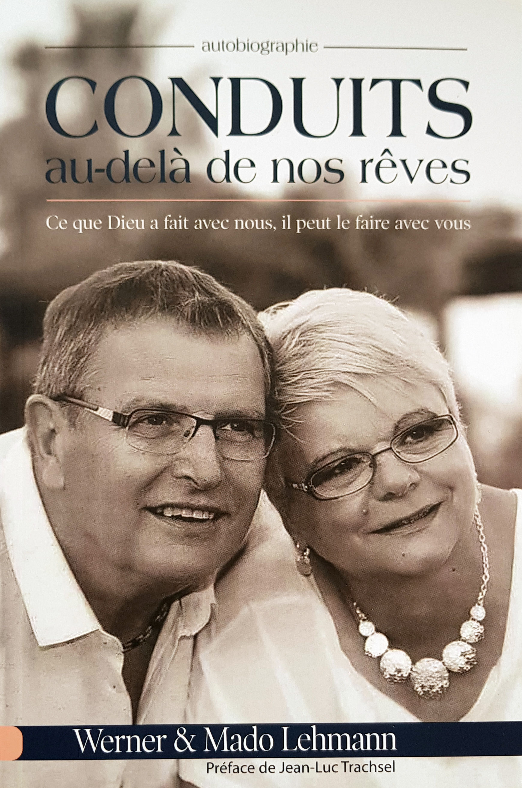 Conduits au-delà de nos rêves - Werner & Mado Lehmann