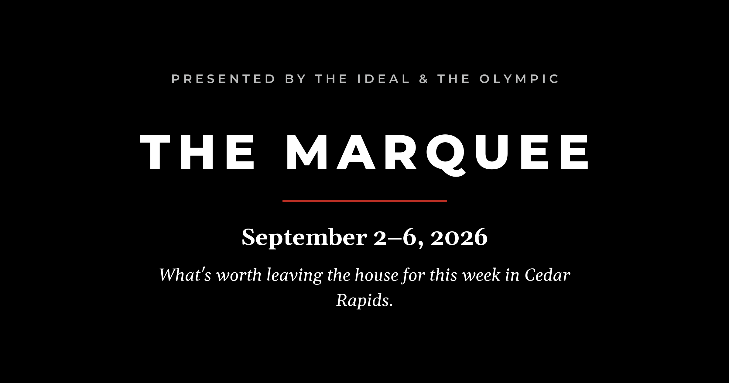 The Marquee masthead for September 2-6, 2026