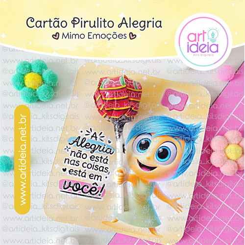 Arquivo Digital - Cartão Pirulito (Alegria) | Art Ideia - Kits