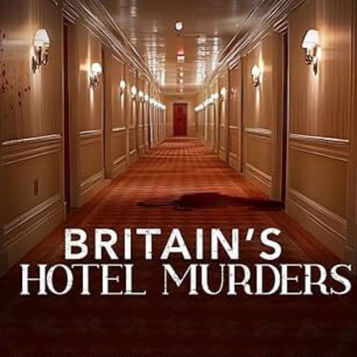 Brtians Hotel Murders