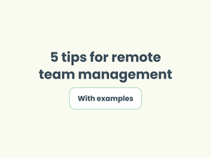 5 Years of Managing Remote Teams: Lessons and Insights