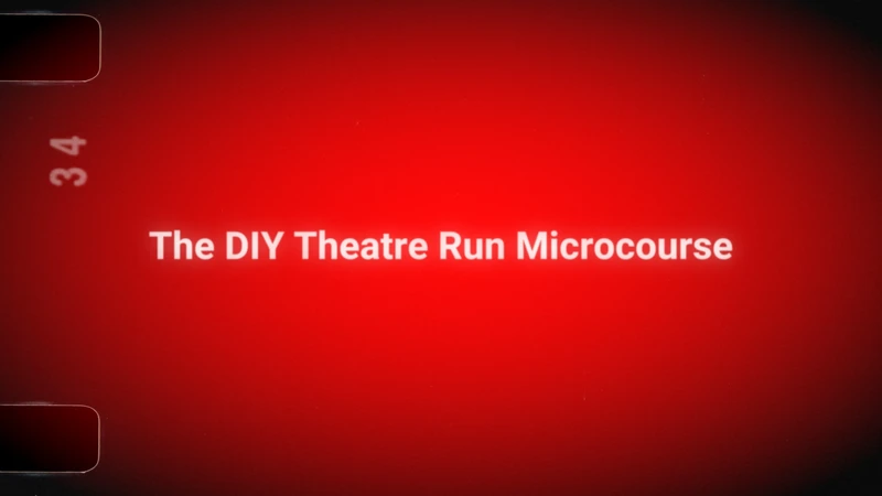 DIY Theater Run Film Header