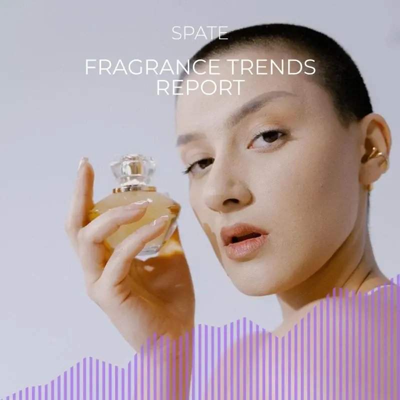 FRAGRANCE TRENDS REPORT