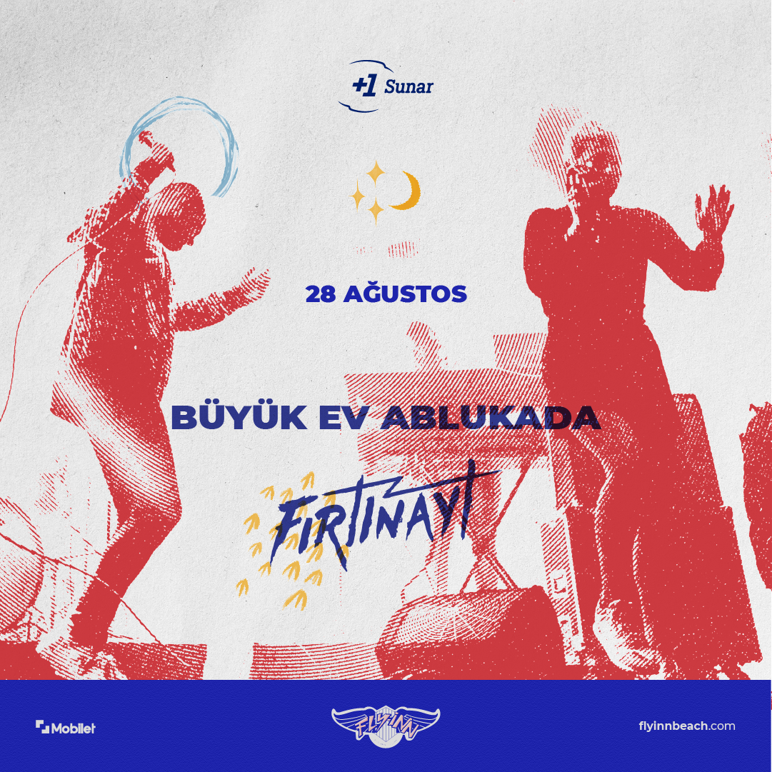 KONSER Büyük Ev Ablukada 28 Ağustos 2021 flyinnbeach