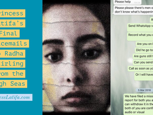 Voice recording sent to Radha Stirling the day before Princess Latifa was taken