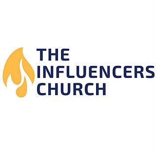 Writer: The Influencers Church