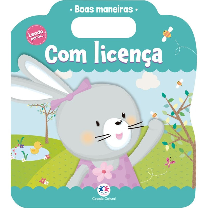 Livro Cartonado: Boas Maneiras: Com Licenca - Ciranda Cultural (Em Portugues)