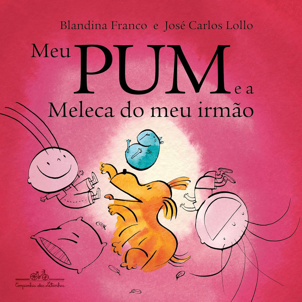 Livro: Meu Pum e a Meleca do meu Irmao - Blandina Franco (Portugues do Brasil)