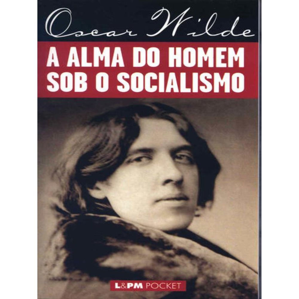 Livro de Bolso: A Alma do Homem Sob o Socialismo - Oscar Wilde (Em Portugues)