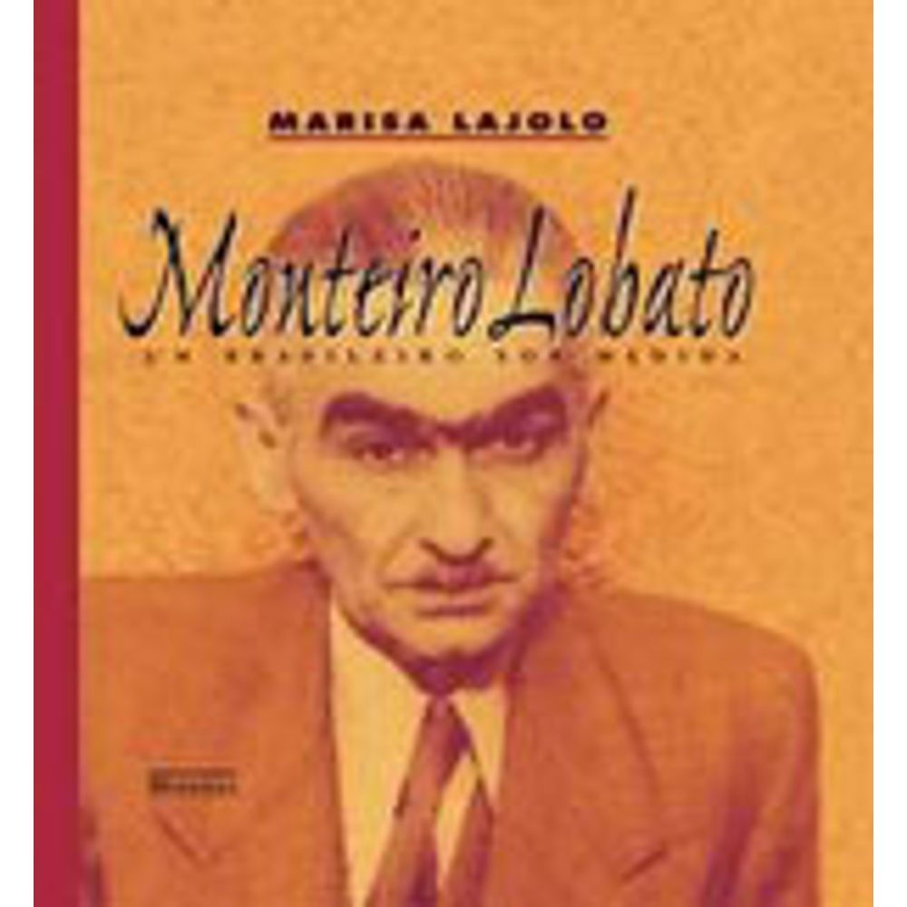 Livro: Um Brasileiro Sob Medida - Monteiro Lobato (Em Portugues do Brasil)