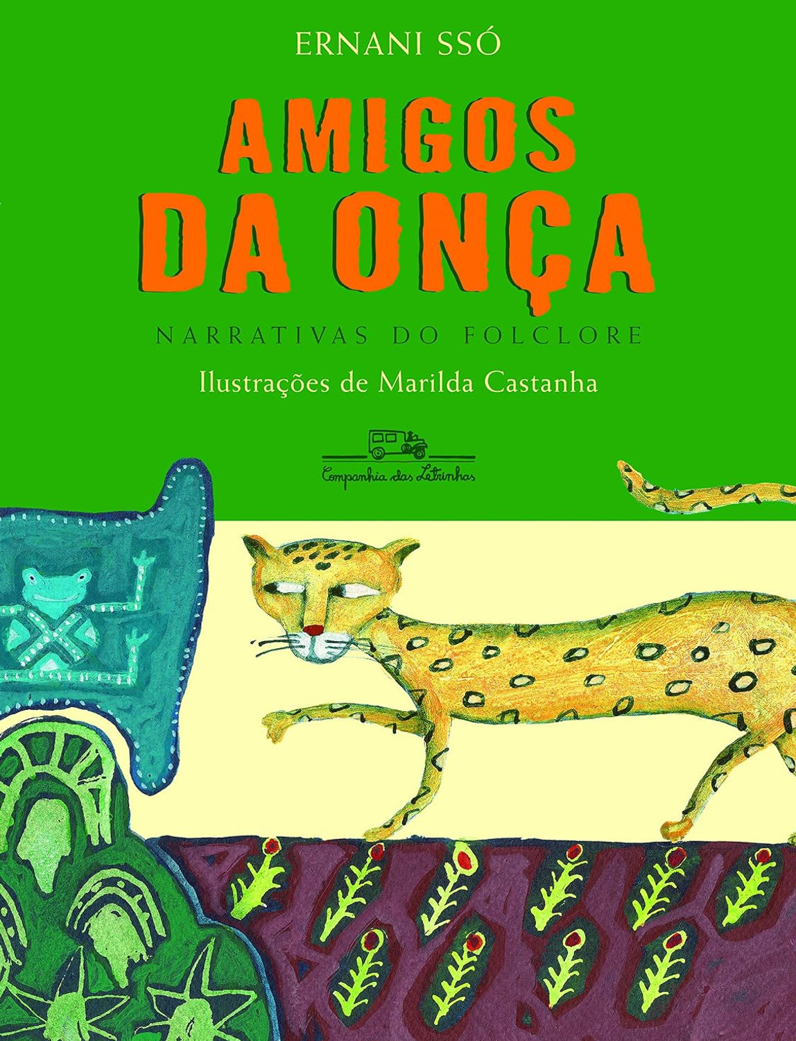 Livro: Amigos da Onca - Rnani Sso (Em Portugues do Brasil)