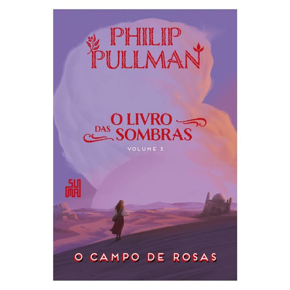 Livro: O campo de rosas - Volume 3 - Philip Pullman (Em Portugues do Brasil)