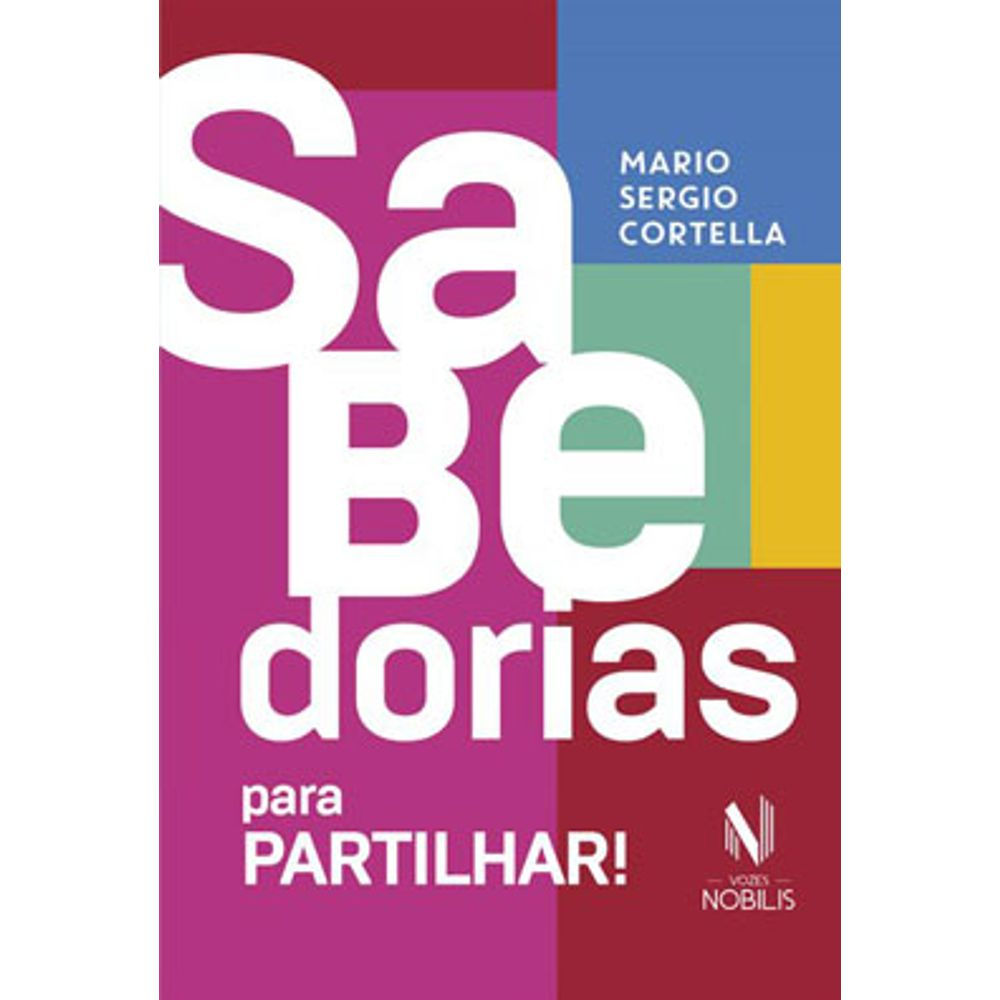 Livro: Sabedorias para Partilhar - Mario Sergio Cortella (Portugues do Brasil)