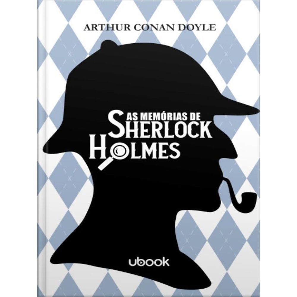Livro: As Memorias de Sherlock Holmes - Arthur Conan Doyle (Portugues do Brasil)