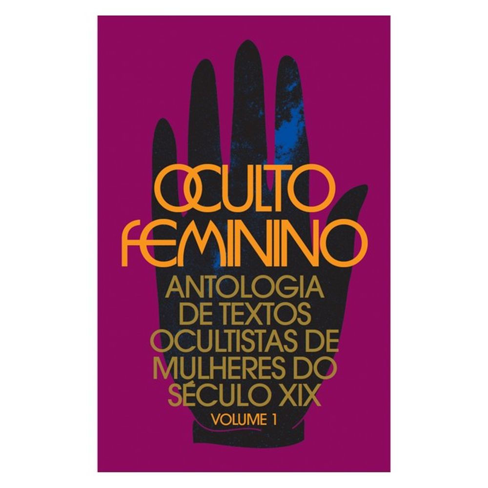 Livro: Oculto Feminino - Helena Petrovna Blavatsky (Em Portugues do Brasil)