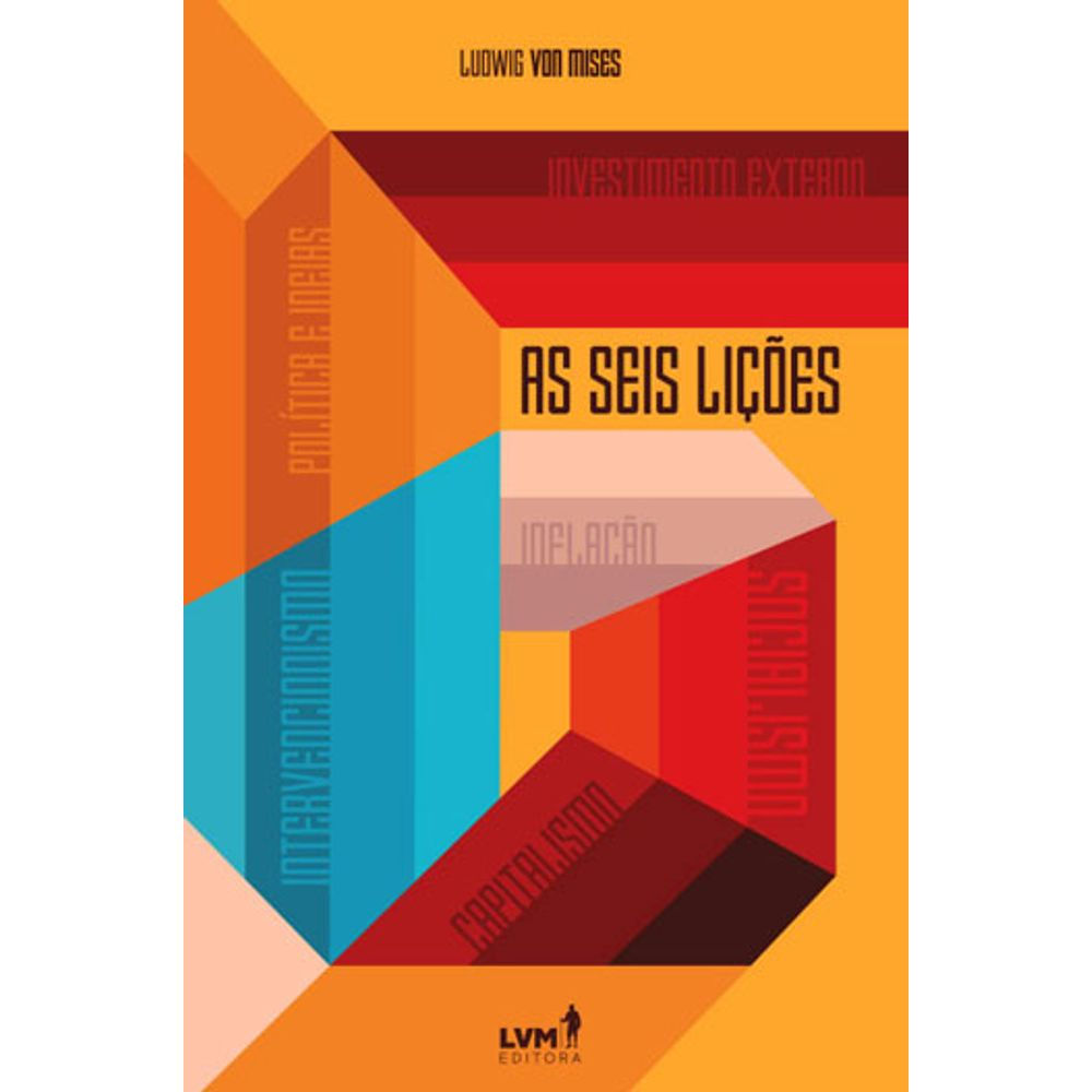 Livro: As Seis Licoes - Ludwig von Mises (Em Portugues do Brasil)