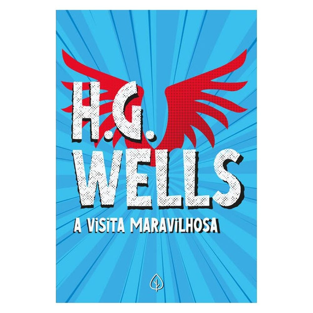 Livro: A Visita Maravilhosa - H. G. Wells (Em Portugues do Brasil)