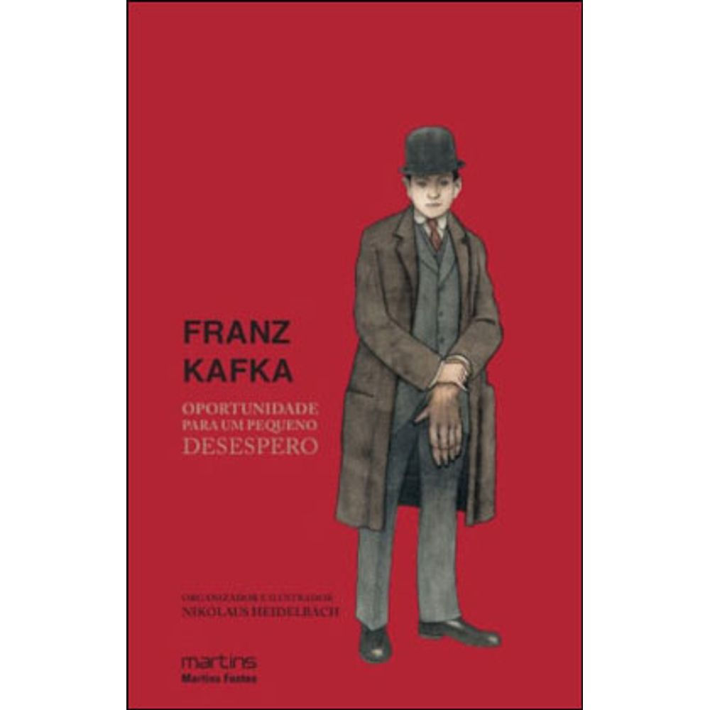 Livro: Oportunidade para um Pequeno Desespero - Franz Kafka (Portugues Brasil)