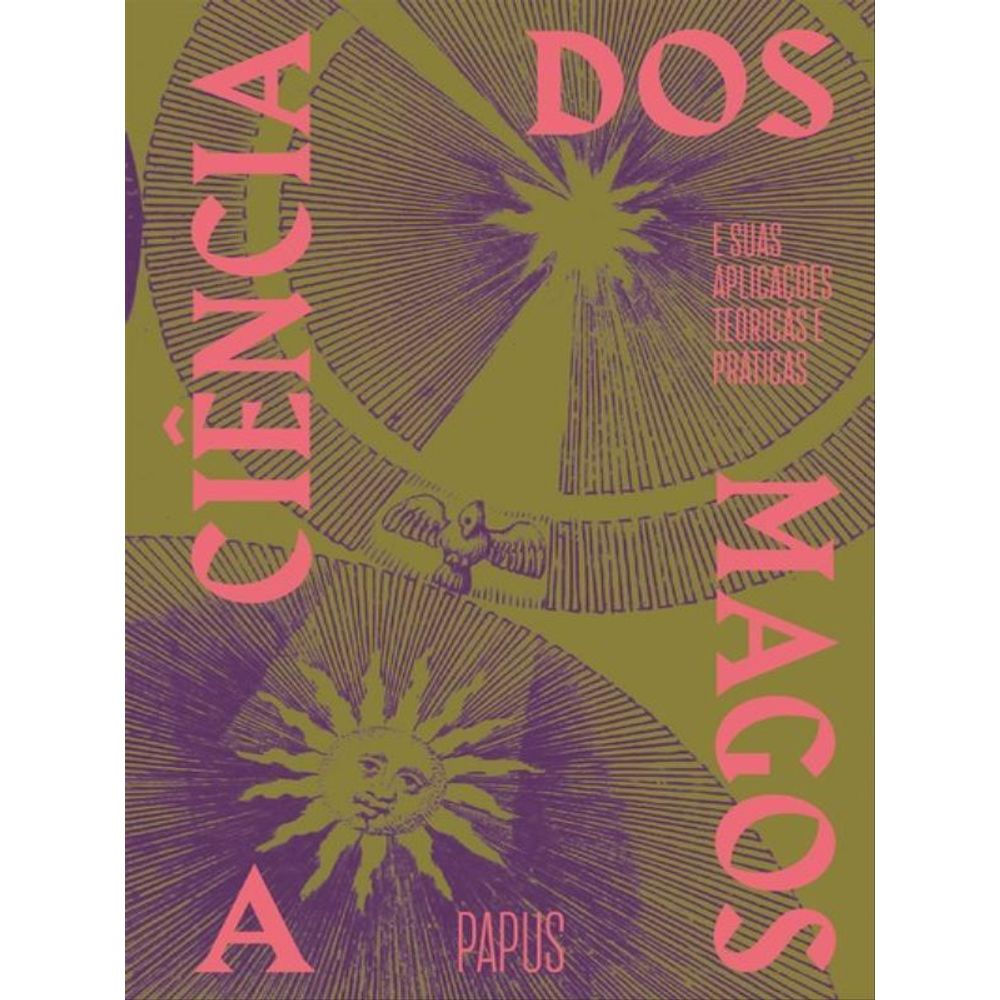 Livro: A Ciencia dos Magos - Papus (Em Portugues do Brasil)