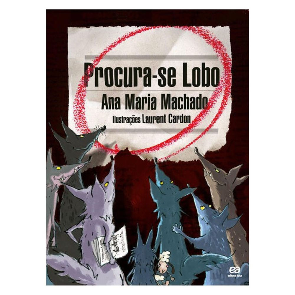 Livro: Procura-Se Lobo - Ana Maria Machado (Em Portugues do Brasil)