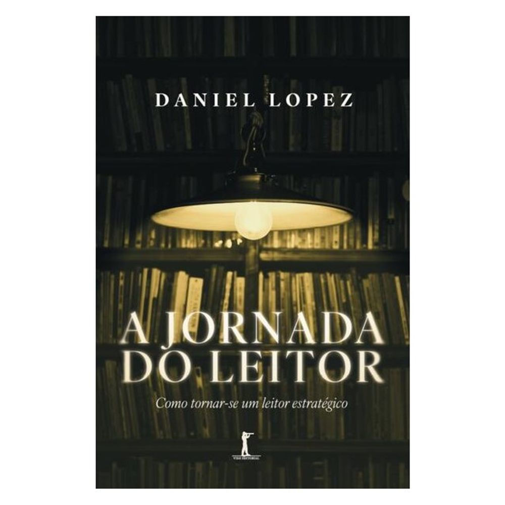 Livro: A Jornada do Leitor - Daniel Lopez (Em Portugues do Brasil)