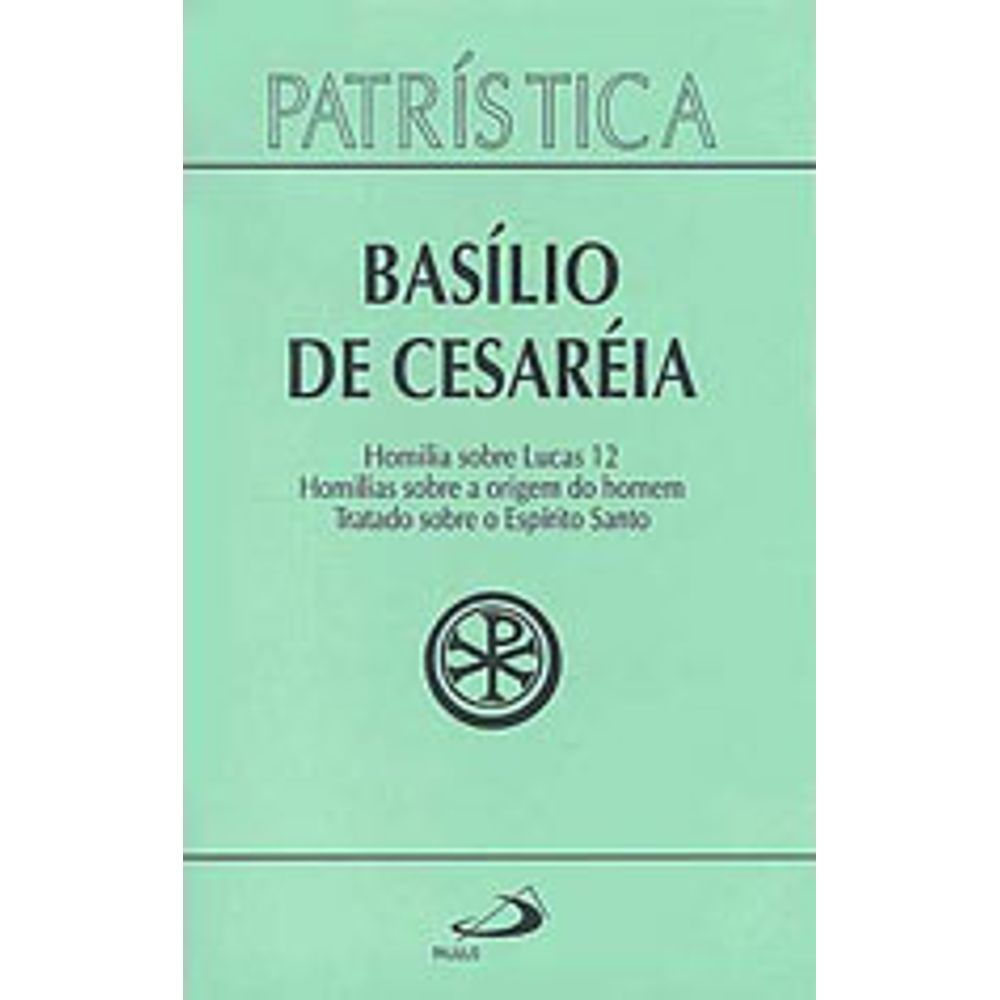 Livro: Patristica - Basilio de Cesareia - Paulus (Em Portugues do Brasil)