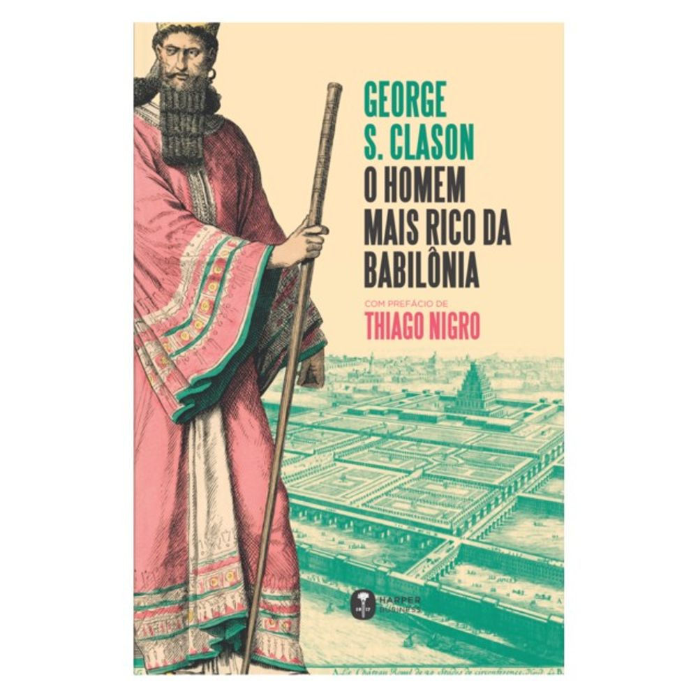 Livro: O Homem Mais Rico da Babilonia - George S Clason (Em Portugues do Brasil)