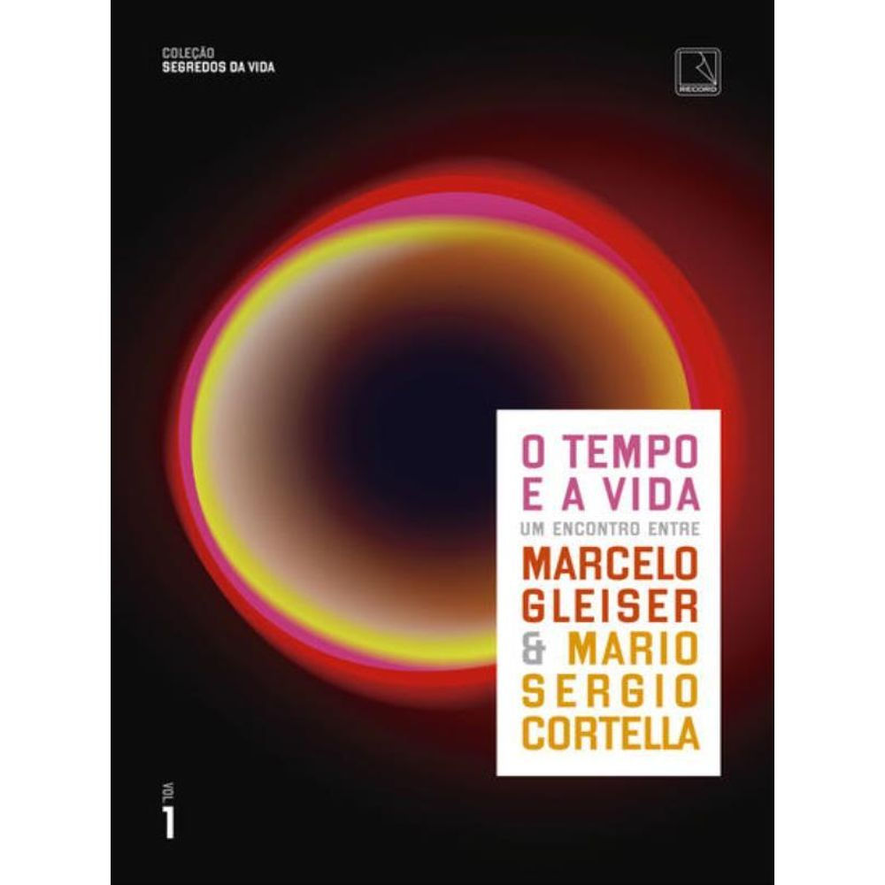 Livro: O Tempo e a Vida - Mario Sergio Cortella (Em Portugues do Brasil)