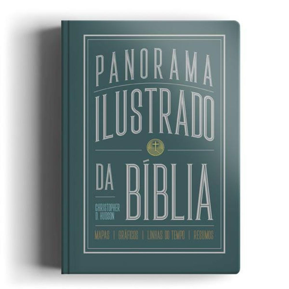 Livro: Panorama Ilustrado da Biblia - Christopher D Hudson (Portugues do Brasil)