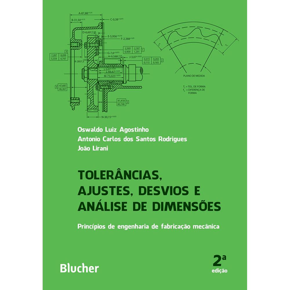 Livro: Tolerancias, Ajustes, Desvios e Analise de Dimensoes - Oswaldo Agostinho
