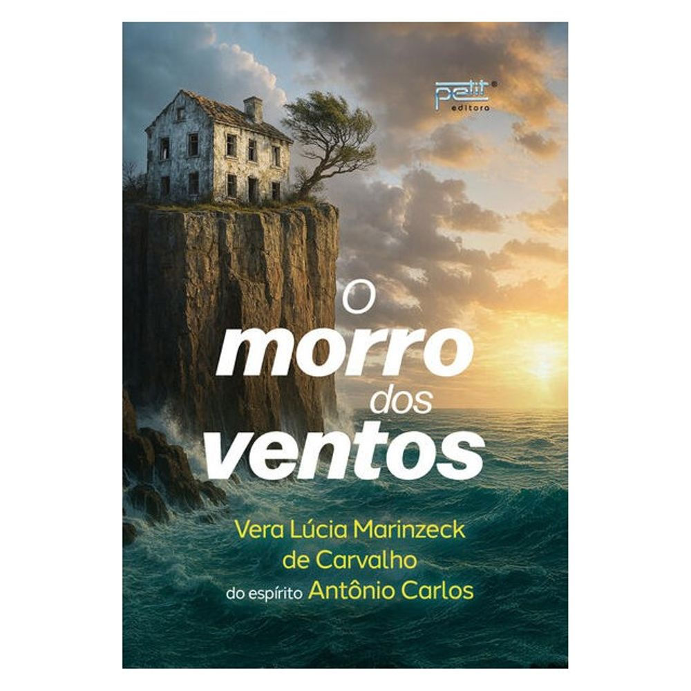 Livro: O Morro dos Ventos - Vera Lucia Marinzeck de Carvalho (Portugues Brasil)