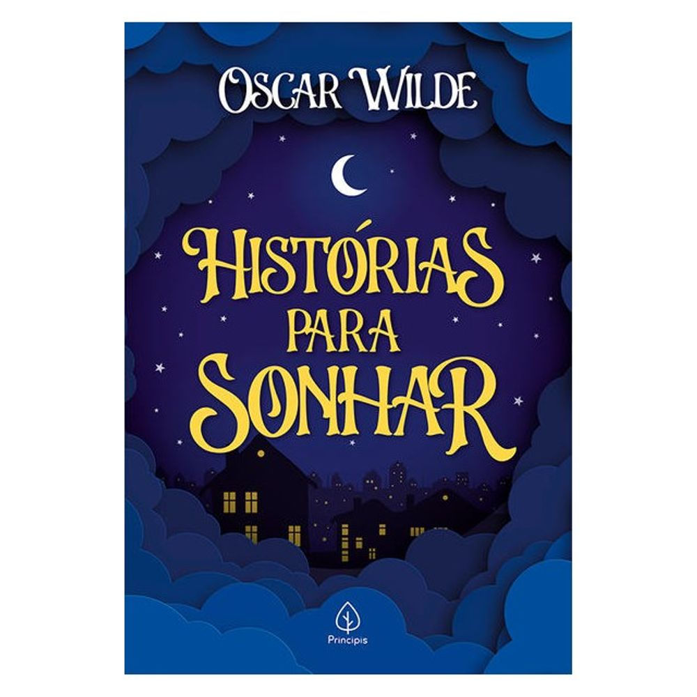Livro: Historias para Sonhar - Oscar Wilde (Em Portugues do Brasil)