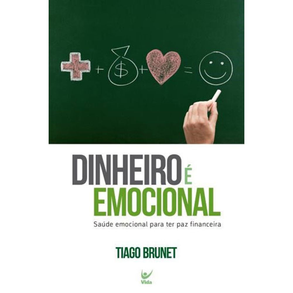 Livro: Dinheiro eh Emocional - Tiago Brunet (Em Portugues do Brasil)