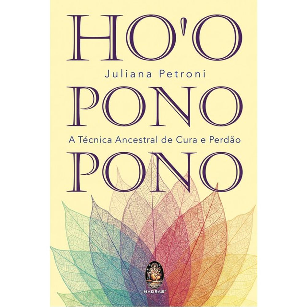 Livro: Ho'oponopono - Juliana Petroni (Em Portugues do Brasil)