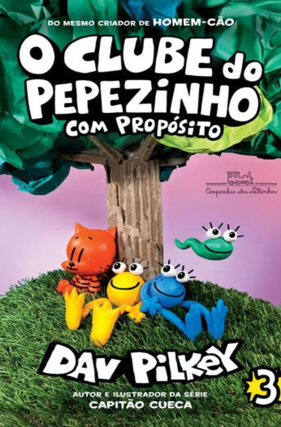 Livro: O Clube do Pepezinho: com Proposito - Dav Pilkey (Em Portugues do Brasil)