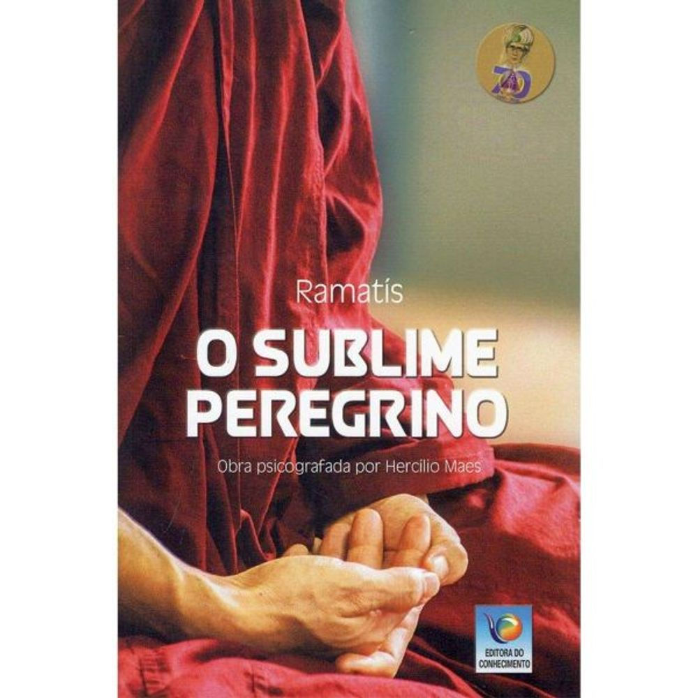 Livro: O Sublime Peregrino - Hercilio Maes (Em Portugues do Brasil)
