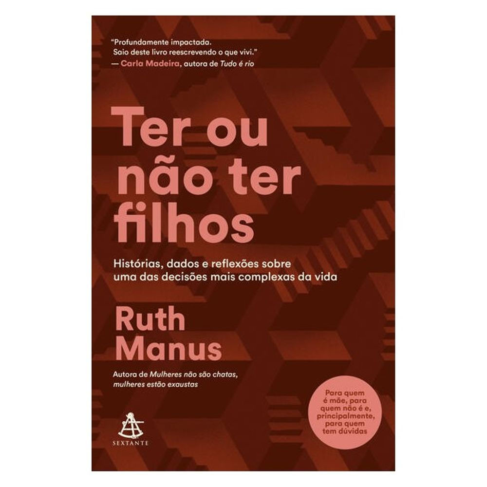 Livro: Ter ou nao Ter Filhos - Ruth Manus (Em Portugues do Brasil)