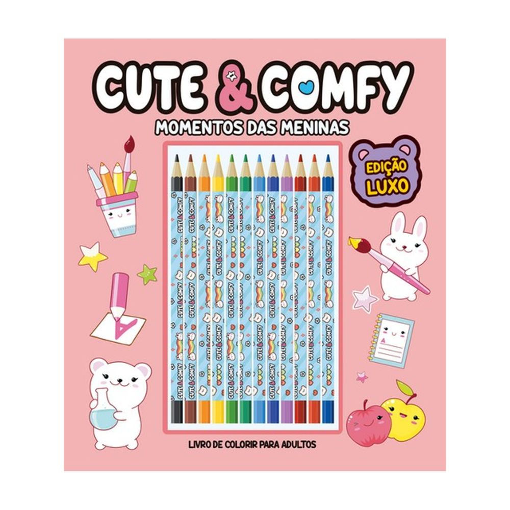 Livro de Colorir: Cute & Comfy - Momentos das Meninas - Camelot (Portugues)