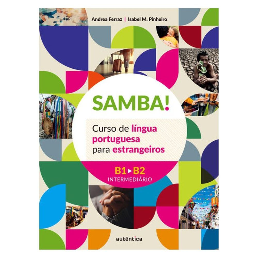 Livro: Samba! Vol. 2 (B1-B2 Intermediario): Curso de Lingua Portuguesa