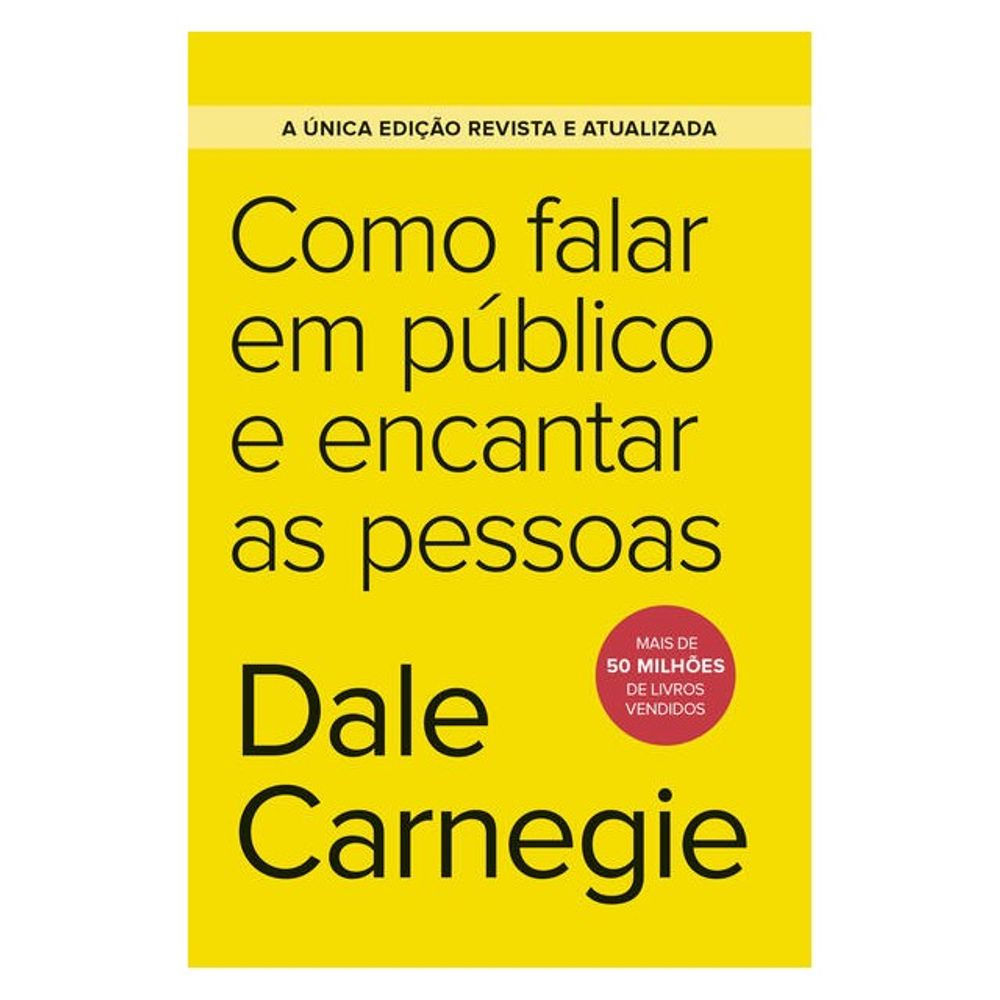 Livro: Como Falar em Publico e Encantar as Pessoas - Dale Carnegie (Portugues)